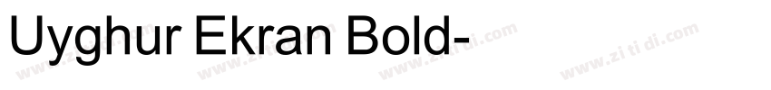 Uyghur Ekran Bold字体转换